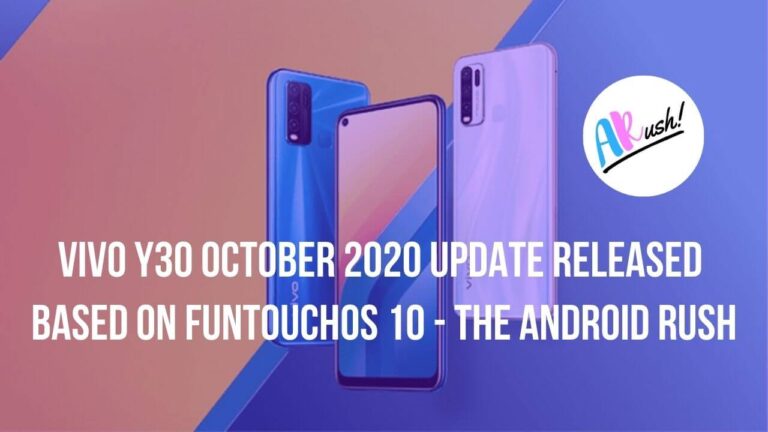 Vivo Y30 October 2020 Update Released Based On FunTouchOS 10 Brings New Android Security Patch, Optimized Dark Mode, System Stability & More [Download Link] - The Android Rush