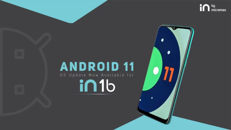 Micromax IN 1B Android 11 Update Released In India - The Android Rush