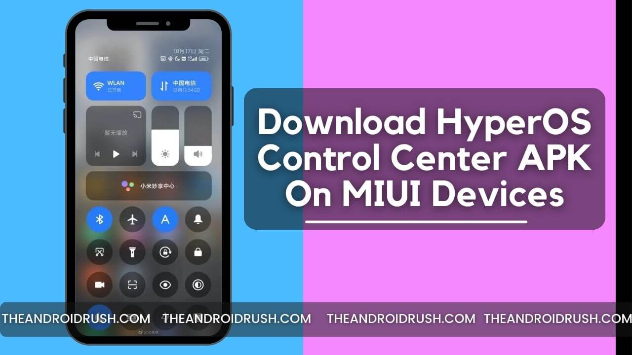 How to Install HyperOS Control Center On Xiaomi, Redmi & Poco Smartphones Feature Image - The Android Rush