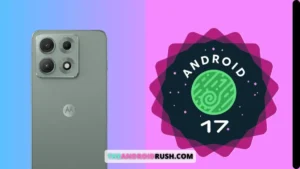Motorola Android 17 update eligible devices list for Razr, Edge, Moto G and Signature phones